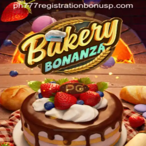 Delve into the Sweet World of BakeryBonanza and Discover the ph777 Registration Bonus