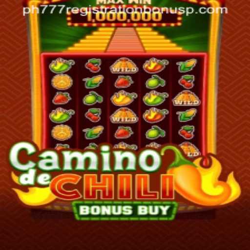 Explore CaminodeChiliBonusBuy: A Spicy Gaming Adventure with PH777 Registration Bonus
