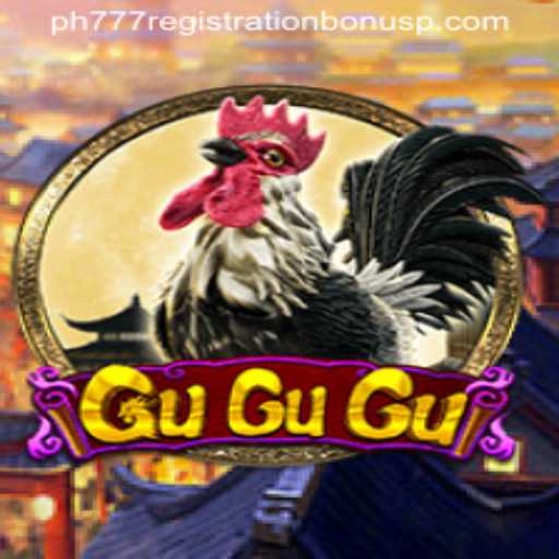 Discover the Exciting World of GuGuGu and Unlock the ph777 Registration Bonus