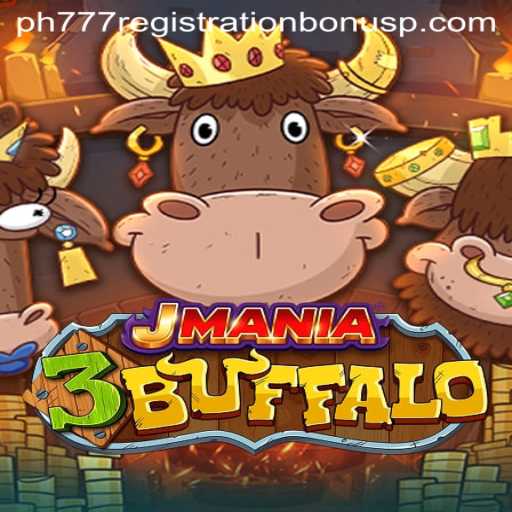 Explore the Exciting World of JMania3Buffalo: Rules, Features, and the PH777 Registration Bonus