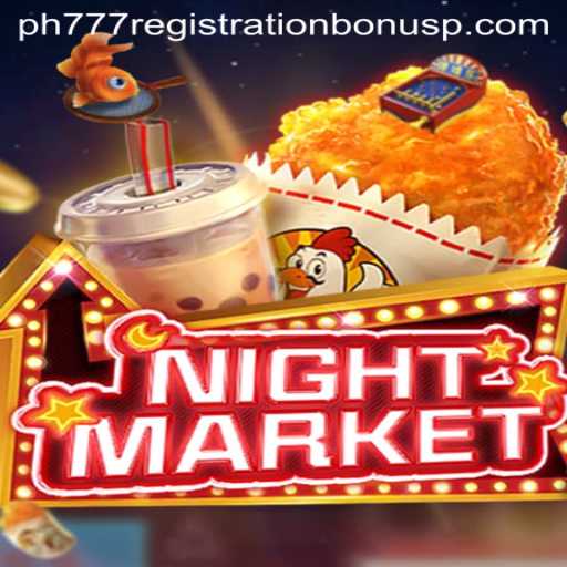 Exploring NIGHTMARKET: A Unique Gaming Experience with PH777 Registration Bonus