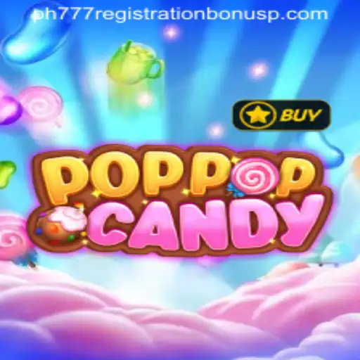Discover the Exciting World of POPPOPCANDY and the PH777 Registration Bonus