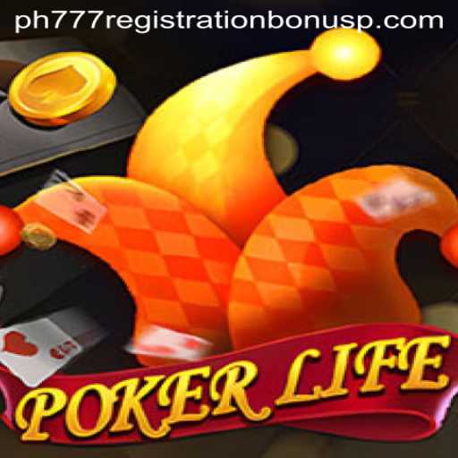 Exploring PokerLife: Unveiling Its Unique Features and Ph777 Registration Bonus