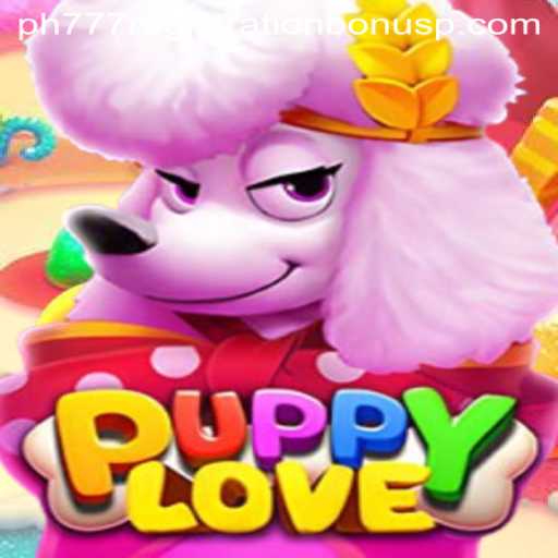 Discover the Joy of PuppyLove and Unlock the ph777 Registration Bonus