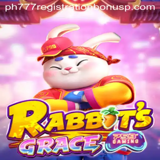 Discovering the Enchanting World of RabbitsGrace and Maximizing Your ph777 Registration Bonus