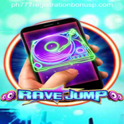 Exploring the Exciting World of RaveJumpmobile and PH777 Registration Bonus