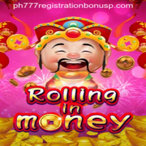 Discover RollingInMoney: A Game of Fortune with PH777 Registration Bonus