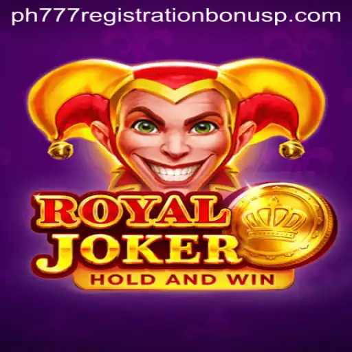 Exploring the Thrilling World of Royaljoker and the PH777 Registration Bonus