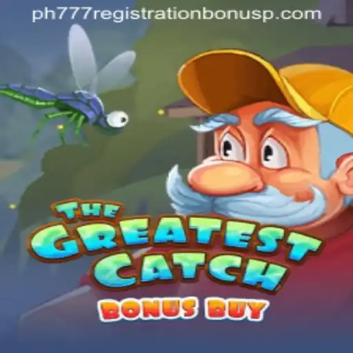 Dive into Adventure with TheGreatestCatchBonusBuy and PH777 Registration Bonus