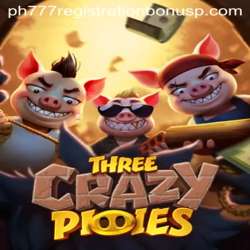 Discover the Excitement of ThreeCrazyPiggies and Unlock the ph777 Registration Bonus