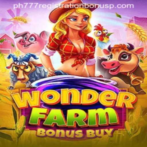 Explore WonderFarmBonusBuy: A Delightful Gaming Experience with PH777 Registration Bonus